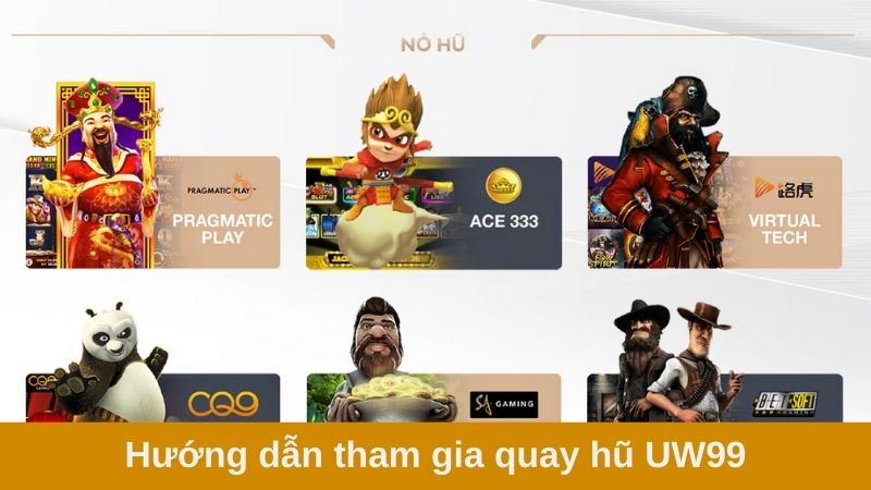 Hướng dẫn chơi nổ hũ UW99